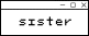 sisterpsychosis